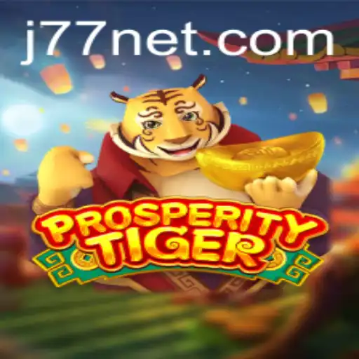 Unlocking the Secrets of ProsperityTiger: The Ultimate Guide to Mastering the Game
