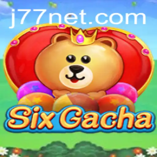 Unveiling SixGacha: A Thrilling Journey into the World of J77
