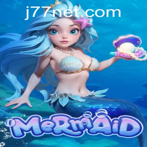 Dive into the World of 'Mermaid': The Thrilling New Game by J77